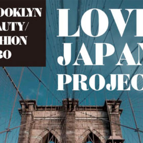 東京(関東)サステナブル展　Brooklyn Beauty/Fashion Labo　LOVE JAPAN PROJECTのお知らせ